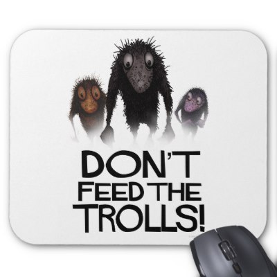 dont_feed_the_trolls_mouse_pad-p144780005188802012envq7_400.jpg