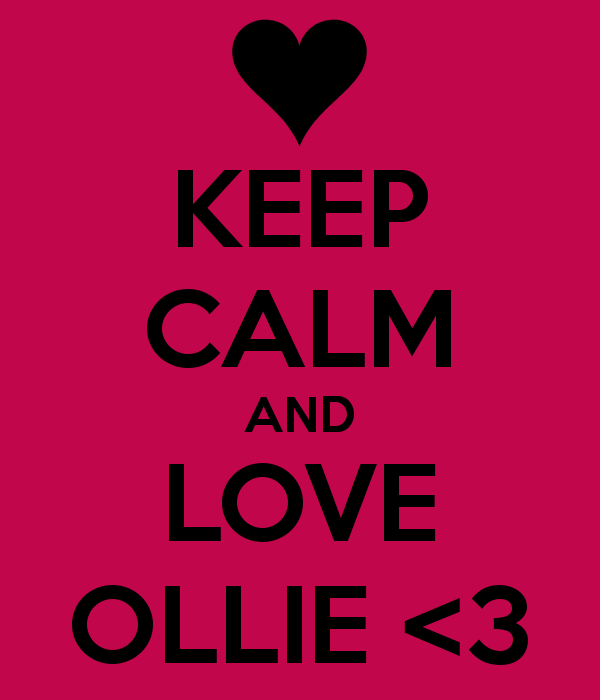 keep-calm-and-love-ollie-3-6.png