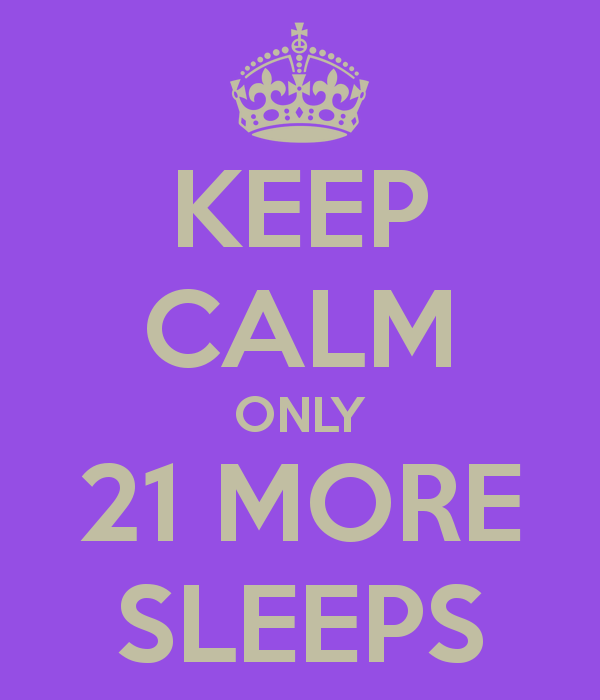 keep-calm-only-21-more-sleeps.png