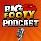BigFooty Official Podcast