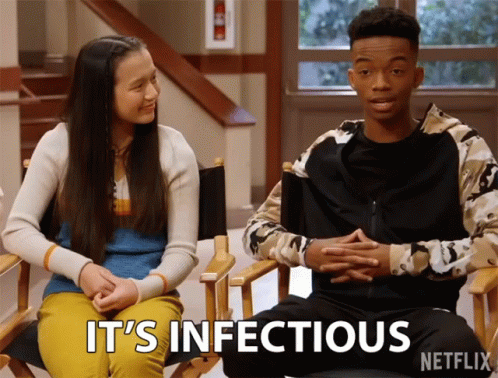 its-infectious-contagious.gif