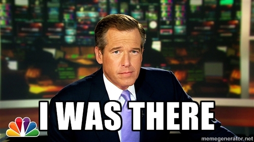 i-was-there-brian-williams-meme-1447431967.jpg