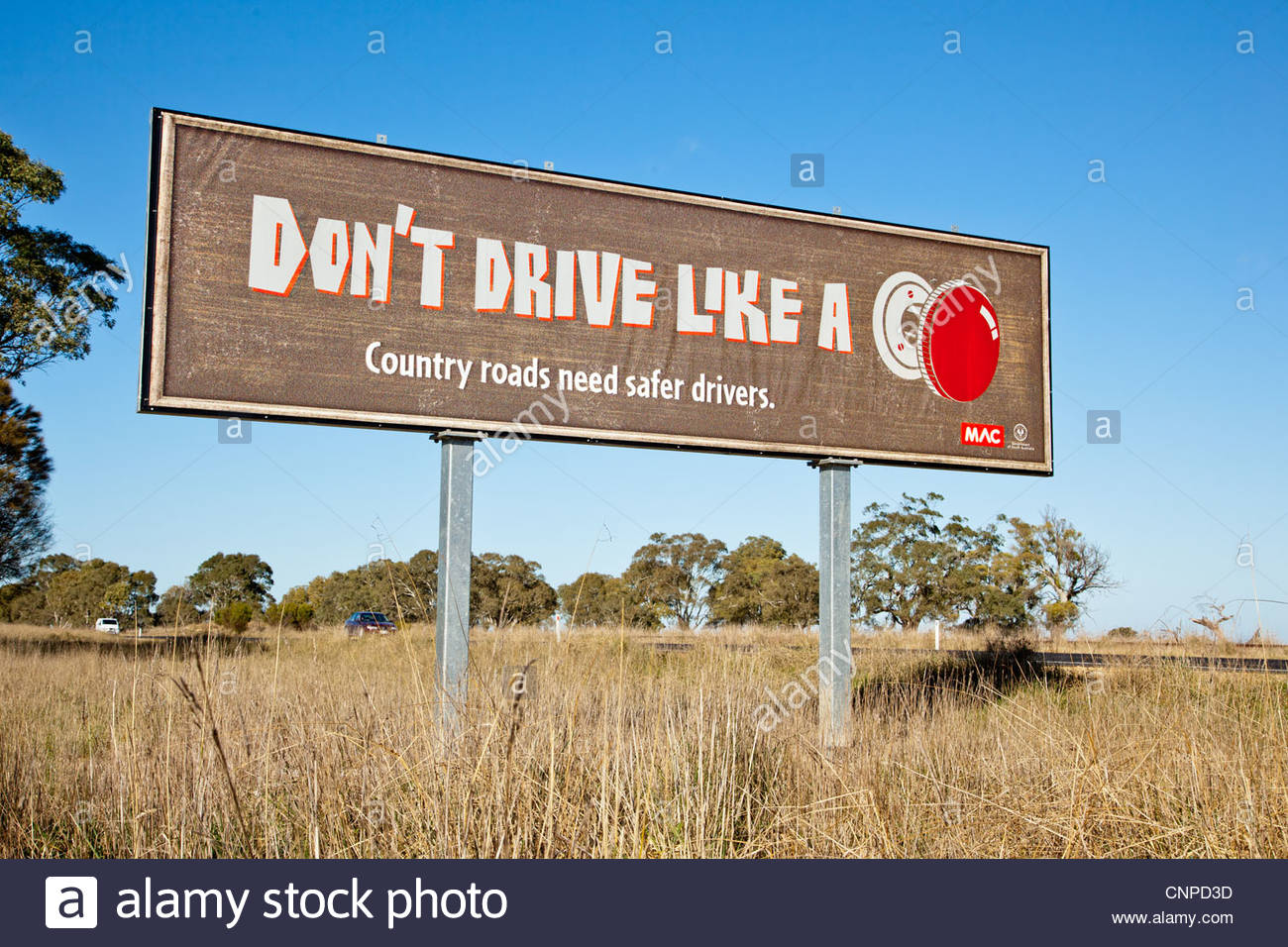 dont-drive-like-a-knob-warning-sign-mount-gambier-south-australia-CNPD3D.jpg