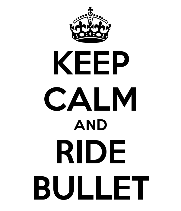 keep-calm-and-ride-bullet-8.png