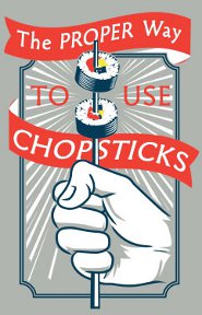 the-proper-way-to-use-chopsticks-t-shirt.jpg