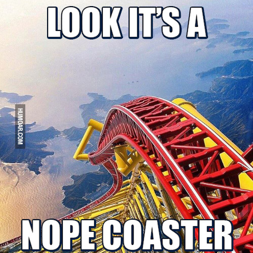 look-its-a-nopecoaster.jpg