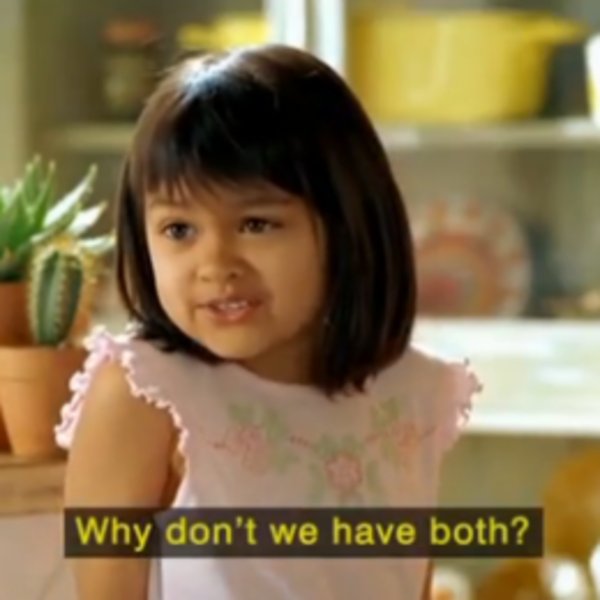 Why Not Both? / Why Don't We Have Both? | Know Your Meme