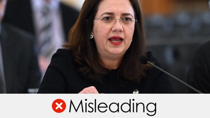 Annastacia Palaszczuk speaking in parliament. The verdict is misleading with a white cross in a red circle