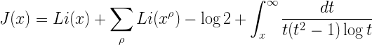 \displaystyle J(x) = Li(x) + \sum_{\rho} Li(x^\rho) - \log 2 + \int_{x}^\infty \frac{dt}{t(t^2 - 1)\log t} 