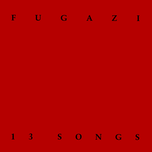 Fugazi_-_13_Songs_cover.PNG