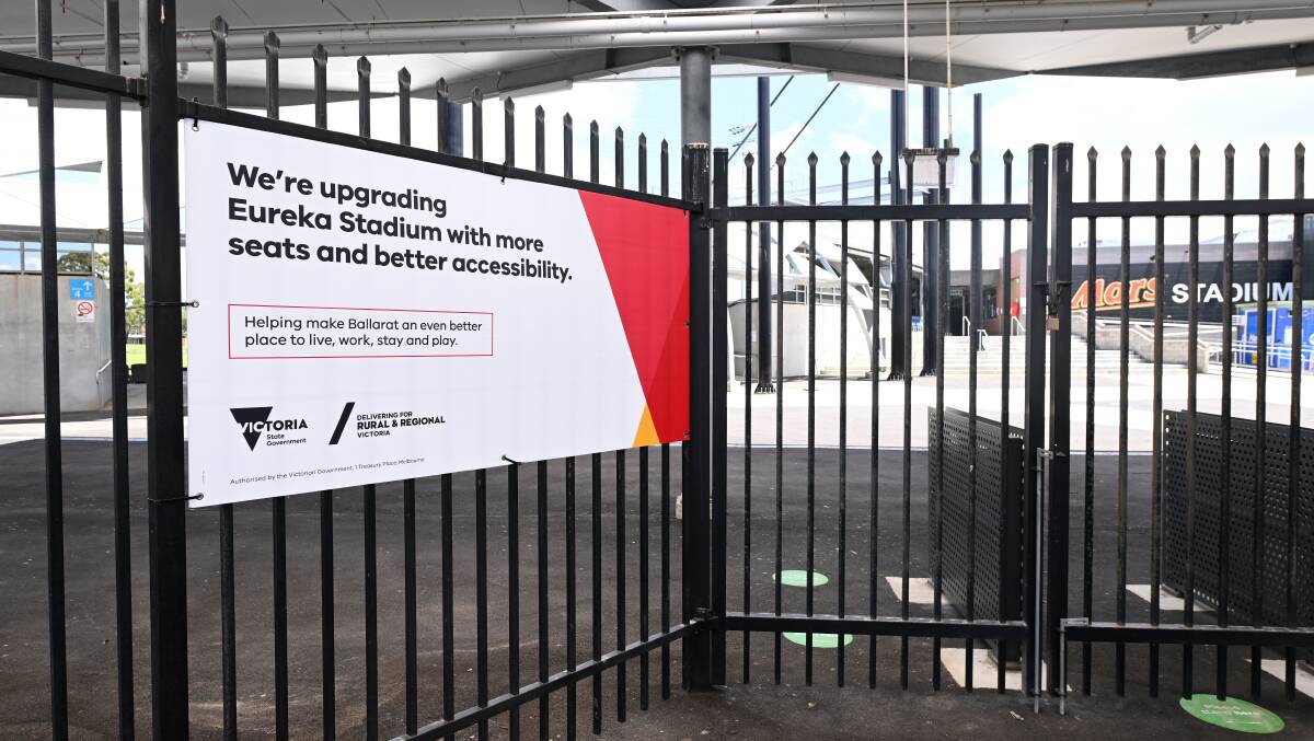 Signs indicating upgrading Eureka Stadium with more seats and better accessibility have been hung on gates for months.